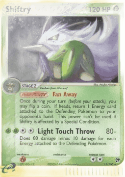Shiftry (Fan Away)