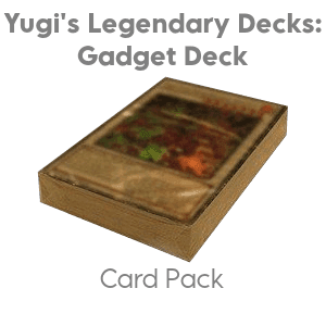 Yugi's Legendary Decks: Gadget Card Pack